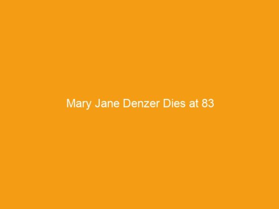Mary Jane Denzer Dies at 83