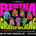 Grateful Drag band, BERTHA