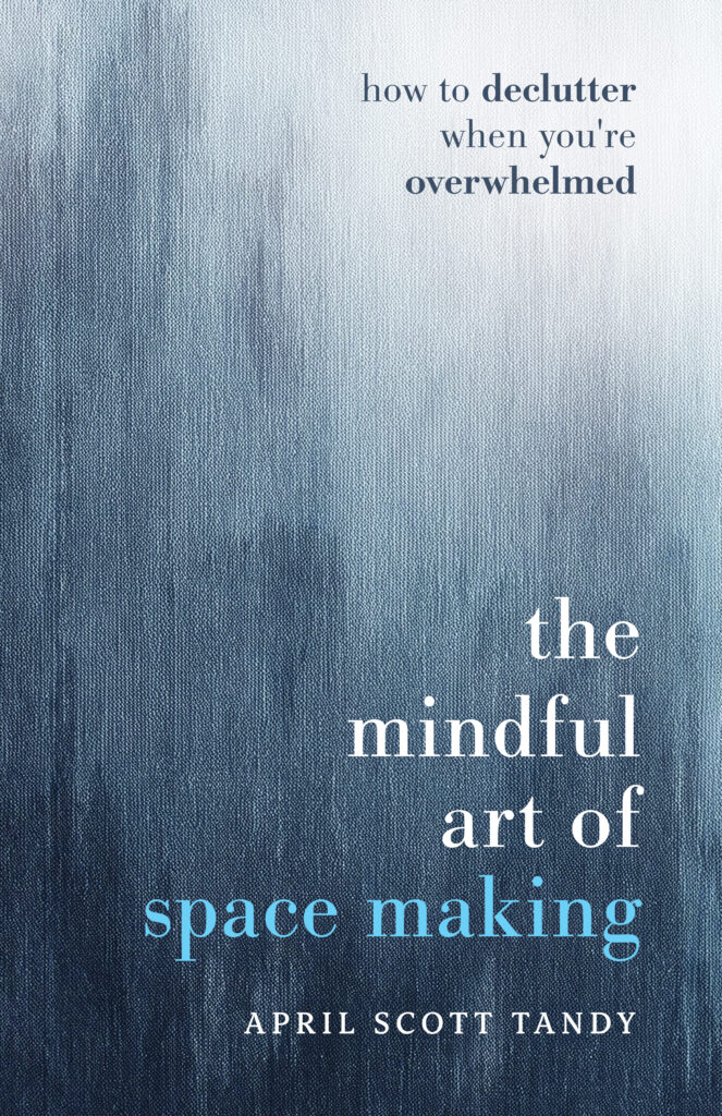 the mindful art of space making